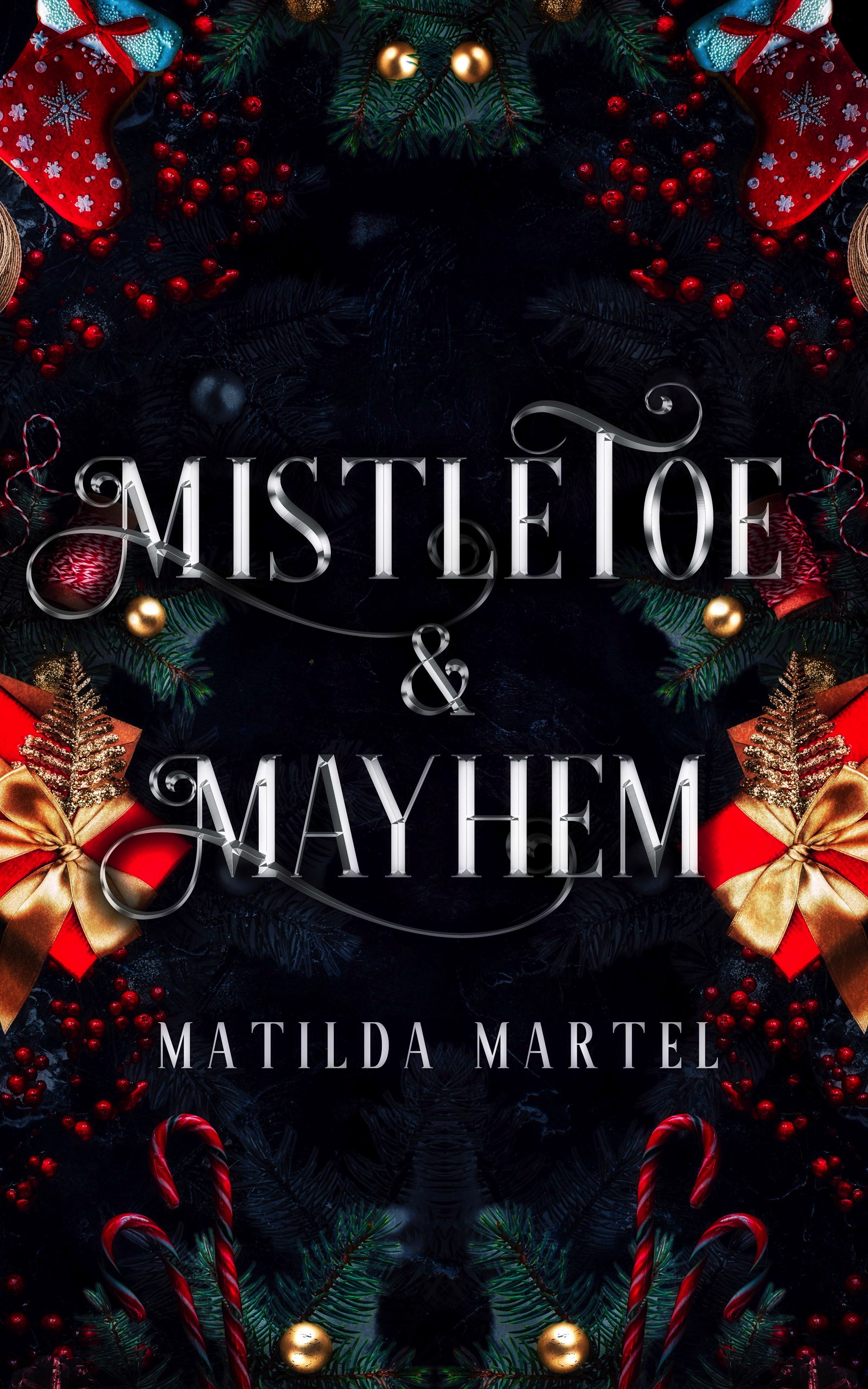 Mistletoe & Mayhem
